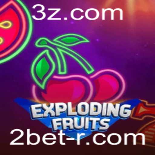 ExplodingFruits: Um Novo Mundo de Apostas com 2bet